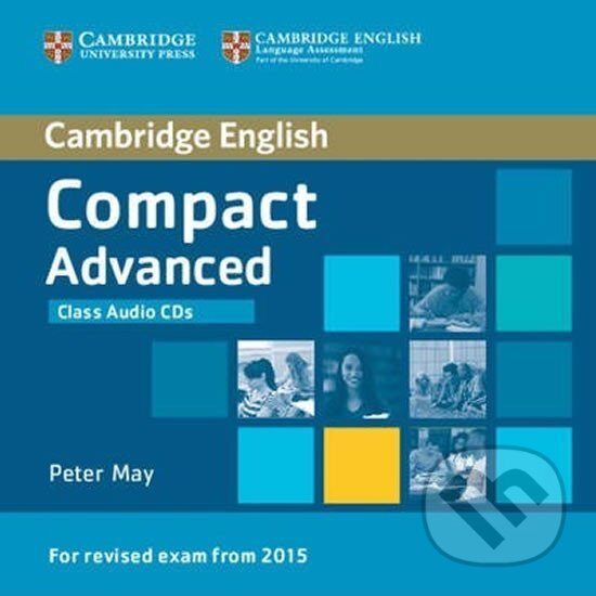 Audiokniha: Compact Advanced C1: Class Audio CDs (2) (Peter May). Cambridge University Press, 2014 Audiokniha: Compact Advanced C1: Class Audio CDs (2) (Peter May). Cambridge University Press, 2014