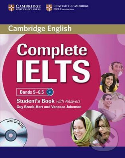 Kniha: Complete IELTS Bands 5-6.5 Students Pack (Students Book with Answers with CD-ROM and Class Audio (Guy Brook-Hart). Cambridge University Press, 2012 Kniha: Complete IELTS Bands 5-6.5 Students Pack (Students Book with Answers with CD-ROM and Class Audio (Guy Brook-Hart). Cambridge University Press, 2012