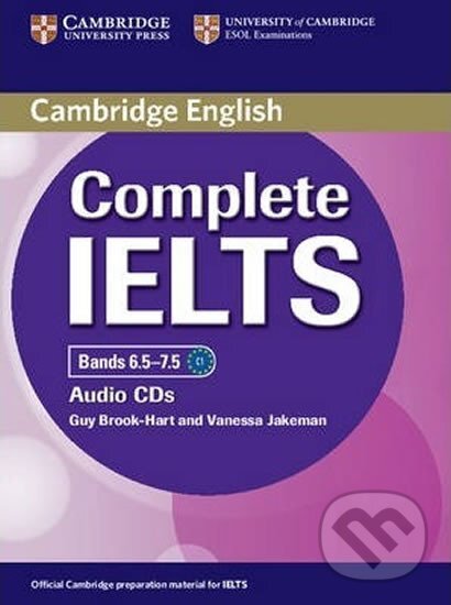 Audiokniha: Complete IELTS Bands 6.5-7.5 Class Audio CDs (2) (Guy Brook-Hart). Cambridge University Press, 2013 Audiokniha: Complete IELTS Bands 6.5-7.5 Class Audio CDs (2) (Guy Brook-Hart). Cambridge University Press, 2013