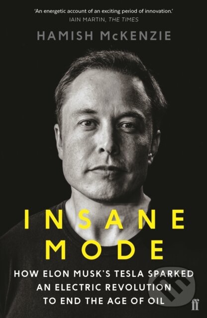E-kniha: Insane Mode (Hamish McKenzie). Faber and Faber, 2018 E-kniha: Insane Mode (Hamish McKenzie). Faber and Faber, 2018