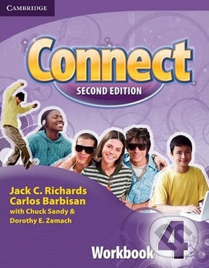 Kniha: Connect 2nd Edition: Level 4 Workbook (C. Jack Richards). Cambridge University Press, 2009 Kniha: Connect 2nd Edition: Level 4 Workbook (C. Jack Richards). Cambridge University Press, 2009
