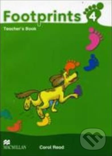 Kniha: Footprints Level 4: Teacher´s Book (Carol Read). MacMillan, 2009 Kniha: Footprints Level 4: Teacher´s Book (Carol Read). MacMillan, 2009