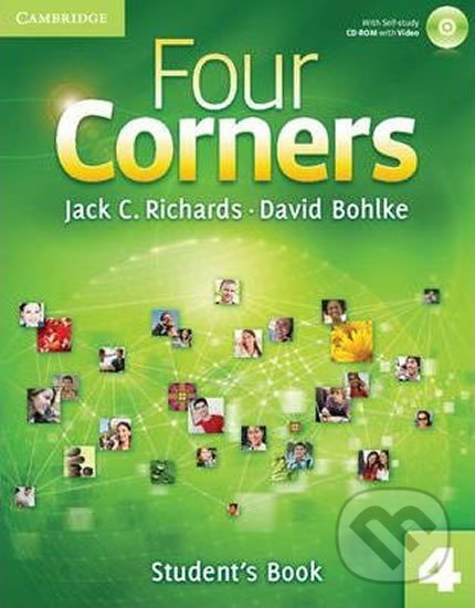 Kniha: Four Corners 4: Student´s Book with CD-ROM (C. Jack Richards). Cambridge University Press, 2011 Kniha: Four Corners 4: Student´s Book with CD-ROM (C. Jack Richards). Cambridge University Press, 2011
