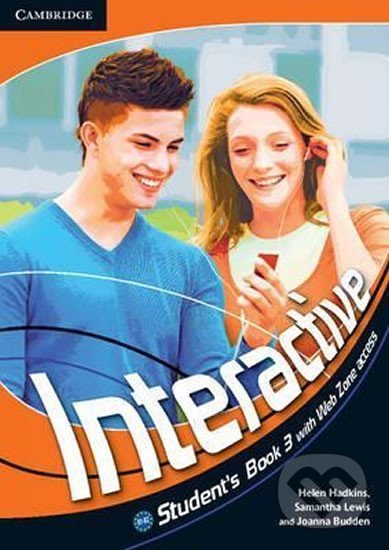 Kniha: Interactive Level 3: Students Book with Web Zone Access (Helen Hadkins). Cambridge University Press, 2012 Kniha: Interactive Level 3: Students Book with Web Zone Access (Helen Hadkins). Cambridge University Press, 2012