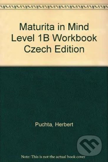 Maturita in Mind: Pracovní sešit 2 - Herbert Puchta, Herbert Puchta, Cambridge University Press, 2010