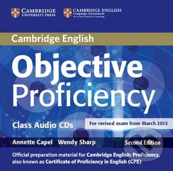 Audiokniha: Objective Proficiency Class Audio CDs (3) (Annette Capel). Cambridge University Press, 2013 Audiokniha: Objective Proficiency Class Audio CDs (3) (Annette Capel). Cambridge University Press, 2013
