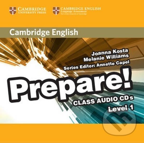 Audiokniha: Prepare 1/A1: Class CDs (2) (Joanna Kosta). Cambridge University Press, 2015 Audiokniha: Prepare 1/A1: Class CDs (2) (Joanna Kosta). Cambridge University Press, 2015
