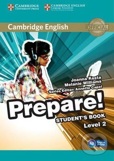 Kniha: Prepare 2/A2: Student´s Book (Joanna Kosta). Cambridge University Press, 2015 Kniha: Prepare 2/A2: Student´s Book (Joanna Kosta). Cambridge University Press, 2015