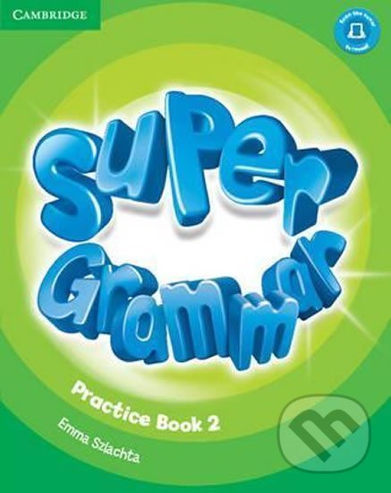 Kniha: Super Minds Level 2: Super Grammar Book (Herbert Puchta). Cambridge University Press, 2017 Kniha: Super Minds Level 2: Super Grammar Book (Herbert Puchta). Cambridge University Press, 2017