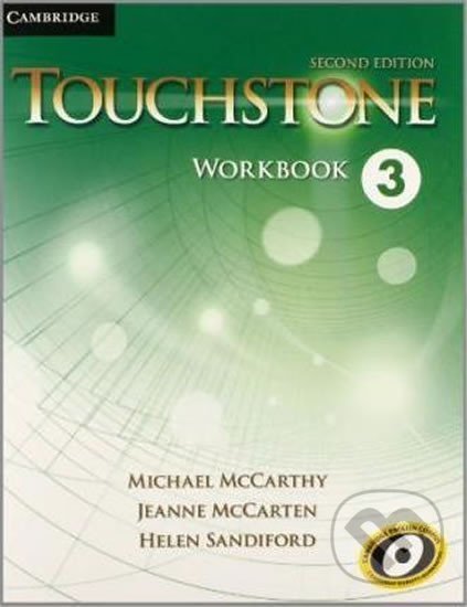 Kniha: Touchstone Level 3: Workbook (Michael McCarthy). Cambridge University Press, 2014 Kniha: Touchstone Level 3: Workbook (Michael McCarthy). Cambridge University Press, 2014
