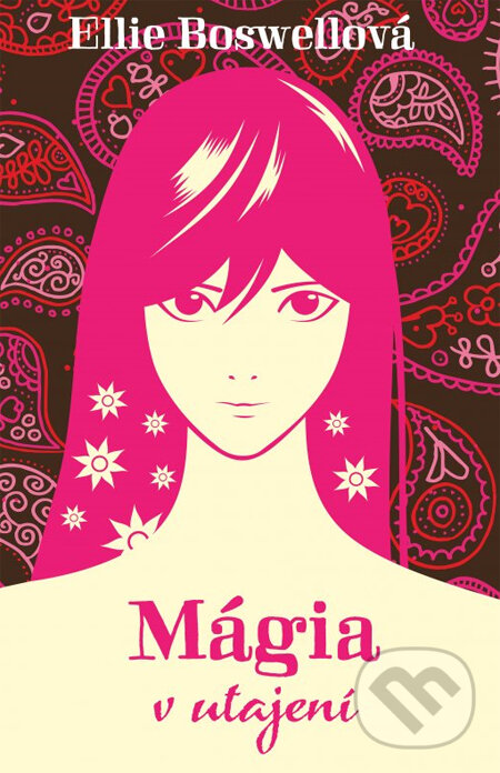 Kniha: Mágia v utajení (Ellie Boswell). CooBoo SK, 2014 Kniha: Mágia v utajení (Ellie Boswell). CooBoo SK, 2014