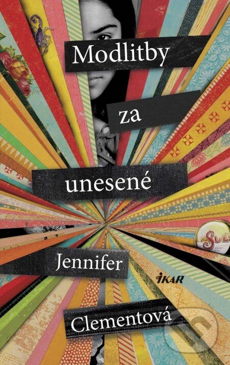 Kniha: Modlitby za unesené (Jennifer Clementová). Ikar, 2014 Kniha: Modlitby za unesené (Jennifer Clementová). Ikar, 2014