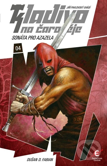E-kniha: Sonáta pro Azazela (Dušan D. Fabian). Epocha, 2013 E-kniha: Sonáta pro Azazela (Dušan D. Fabian). Epocha, 2013