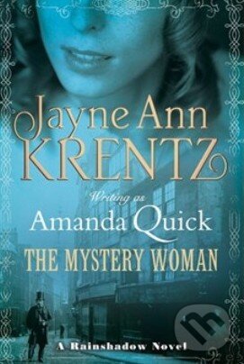 Kniha: The Mystery Woman (Amanda Quick). Little, Brown, 2014 Kniha: The Mystery Woman (Amanda Quick). Little, Brown, 2014