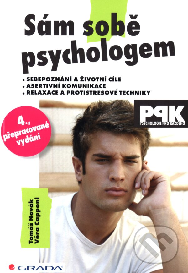 Kniha: Sám sobě psychologem (Tomáš Novák a Věra Capponi). Grada, 2014 Kniha: Sám sobě psychologem (Tomáš Novák a Věra Capponi). Grada, 2014