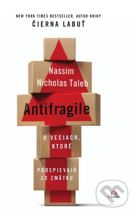 Kniha: Antifragile (Nassim Nicholas Taleb). Citadella, 2014 Kniha: Antifragile (Nassim Nicholas Taleb). Citadella, 2014