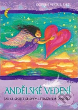 Kniha: Andělské vedení (Doreen Virtue). Synergie, 2014 Kniha: Andělské vedení (Doreen Virtue). Synergie, 2014