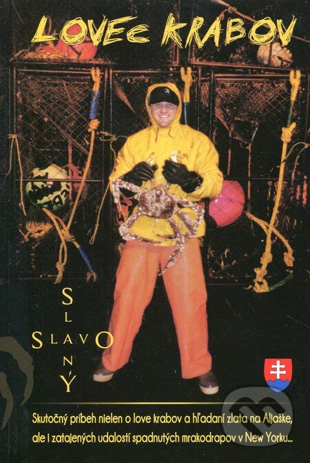 Kniha: Lovec krabov (Slavo Slaný). Slavomír Slaný, 2013 Kniha: Lovec krabov (Slavo Slaný). Slavomír Slaný, 2013