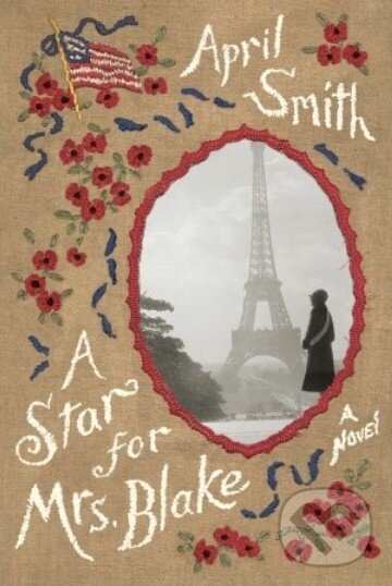 Kniha: A Star for Mrs. Blake (April Smith). Albert Knopf, 2014 Kniha: A Star for Mrs. Blake (April Smith). Albert Knopf, 2014