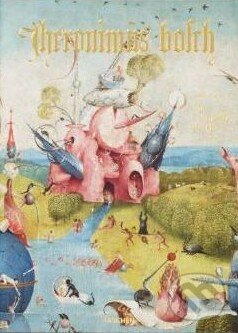 Kniha: Hieronymus Bosch (Stefan Fischer). Taschen, 2014 Kniha: Hieronymus Bosch (Stefan Fischer). Taschen, 2014