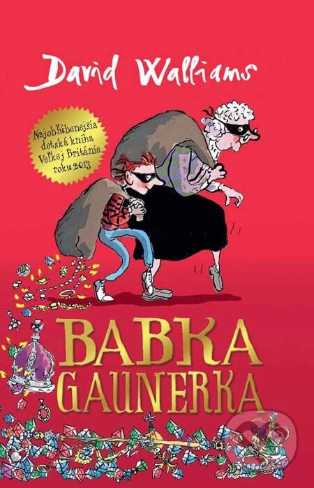 E-kniha: Babka gaunerka (David Walliams). Slovart, 2013 E-kniha: Babka gaunerka (David Walliams). Slovart, 2013