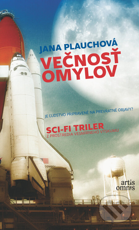 Kniha: Večnosť omylov (Jana Plauchová). Artis Omnis, 2014 Kniha: Večnosť omylov (Jana Plauchová). Artis Omnis, 2014