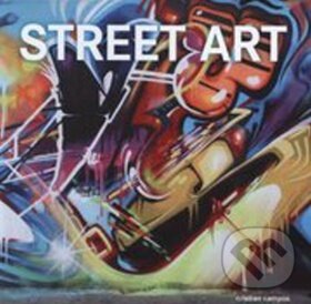 Kniha: Street Art (Christian Campos). Frechmann, 2013 Kniha: Street Art (Christian Campos). Frechmann, 2013