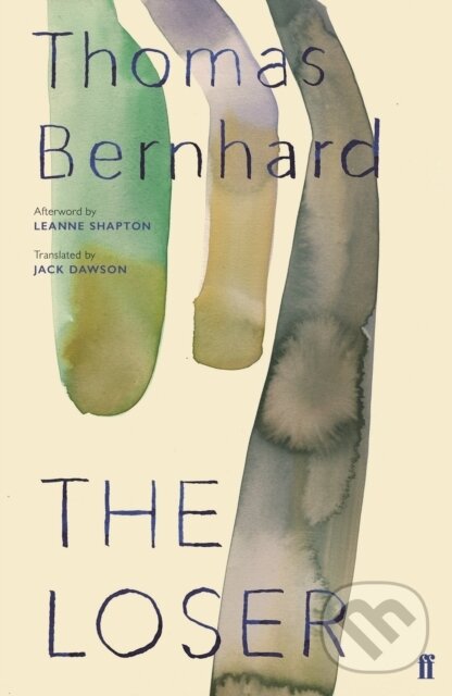 E-kniha: The Loser (Thomas Bernhard). Faber and Faber, 2019 E-kniha: The Loser (Thomas Bernhard). Faber and Faber, 2019
