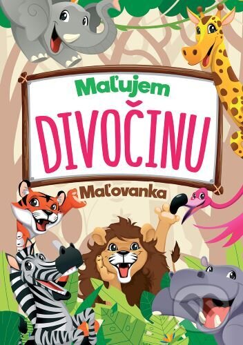 Kniha: Maľujem divočinu (Foni book). Foni book, 2022 Kniha: Maľujem divočinu (Foni book). Foni book, 2022