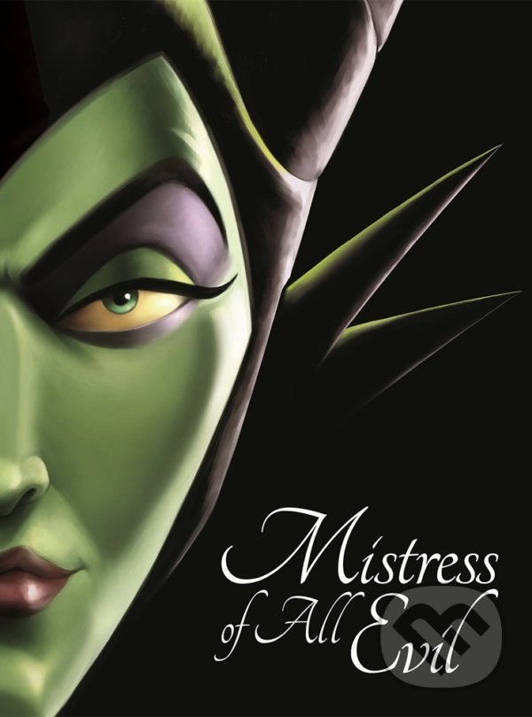 Kniha: Mistress Of All Evil (Serena Valentino). Autumn Publishing, 2019 Kniha: Mistress Of All Evil (Serena Valentino). Autumn Publishing, 2019