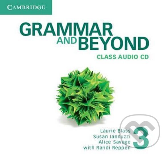 Audiokniha: Grammar and Beyond Level 3: Class Audio CD (Laurie Blass). Cambridge University Press, 2012 Audiokniha: Grammar and Beyond Level 3: Class Audio CD (Laurie Blass). Cambridge University Press, 2012