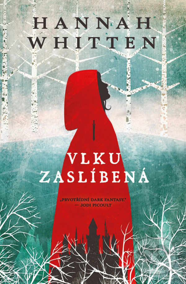 Kniha: Vlku zaslíbená (Hannah Whitten). King Cool, 2022 Kniha: Vlku zaslíbená (Hannah Whitten). King Cool, 2022