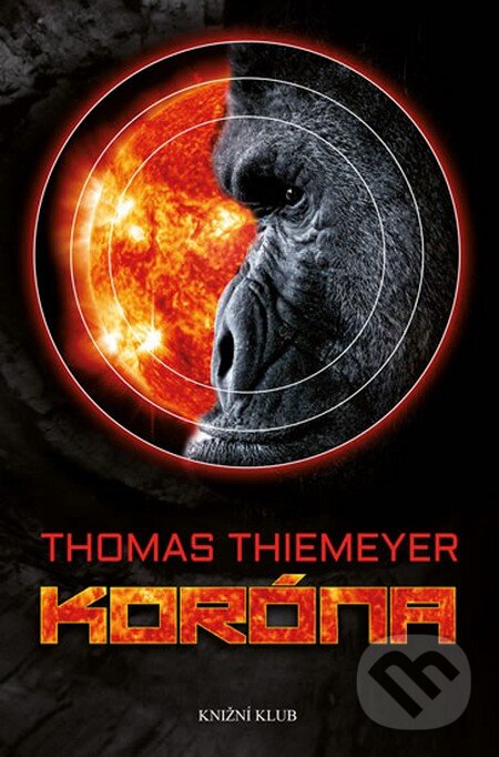 Kniha: Koróna (Thomas Thiemeyer). Knižní klub, 2014 Kniha: Koróna (Thomas Thiemeyer). Knižní klub, 2014