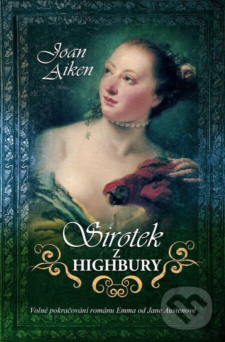 Kniha: Sirotek z Highbury (Joan Aiken). Baronet, 2014 Kniha: Sirotek z Highbury (Joan Aiken). Baronet, 2014