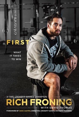 Kniha: First (Rich Froning). Tyndale House Publishers, 2013 Kniha: First (Rich Froning). Tyndale House Publishers, 2013