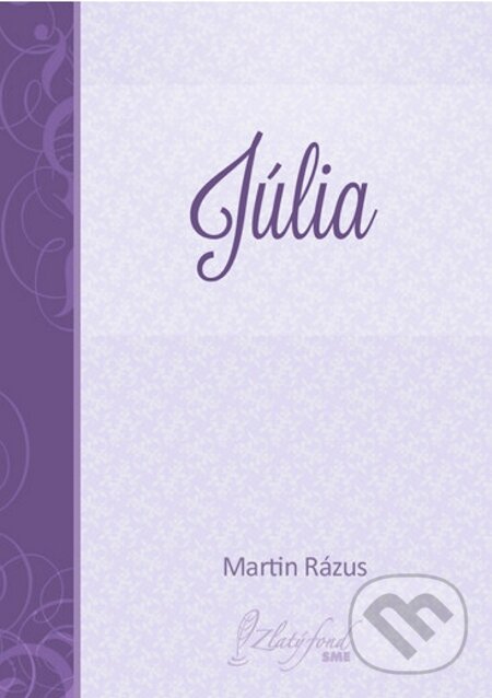 E-kniha: Júlia (Martin Rázus). Petit Press E-kniha: Júlia (Martin Rázus). Petit Press