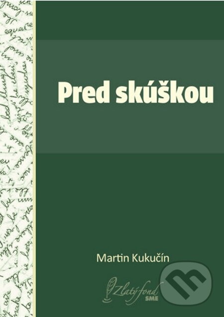 E-kniha: Pred skúškou (Martin Kukučín). Petit Press E-kniha: Pred skúškou (Martin Kukučín). Petit Press