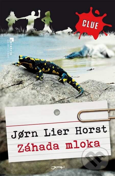 Kniha: Záhada mloka (Jorn Lier Horst). Jota, 2014 Kniha: Záhada mloka (Jorn Lier Horst). Jota, 2014