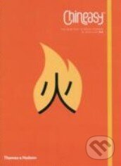 Kniha: Chineasy (ShaoLan Hsueh). Thames & Hudson, 2014 Kniha: Chineasy (ShaoLan Hsueh). Thames & Hudson, 2014