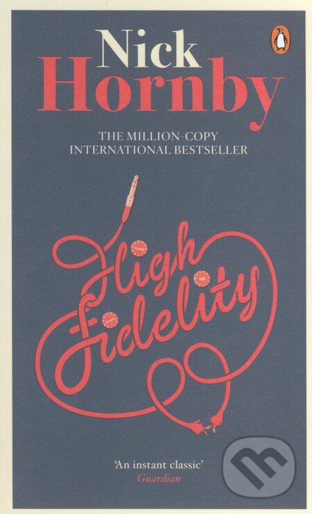 Kniha: High Fidelity (Nick Hornby). Penguin Books, 2014 Kniha: High Fidelity (Nick Hornby). Penguin Books, 2014