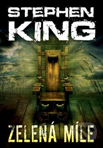 Kniha: Zelená míle (Stephen King). BETA - Dobrovský, 2014 Kniha: Zelená míle (Stephen King). BETA - Dobrovský, 2014