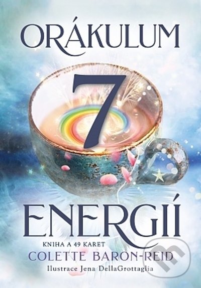Kniha: Orákulum 7 energií (Colette Baron-Reid). Synergie, 2022 Kniha: Orákulum 7 energií (Colette Baron-Reid). Synergie, 2022