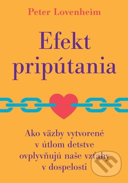 E-kniha: Efekt pripútania (Peter Lovenheim). Eastone Books, 2021 E-kniha: Efekt pripútania (Peter Lovenheim). Eastone Books, 2021
