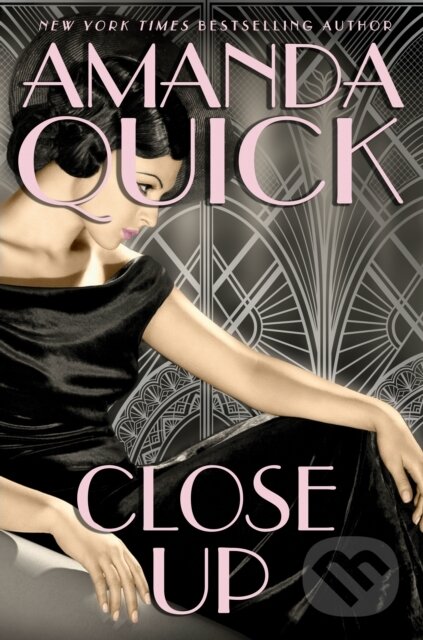 E-kniha: Close Up (Amanda Quick). Penguin Books, 2020 E-kniha: Close Up (Amanda Quick). Penguin Books, 2020