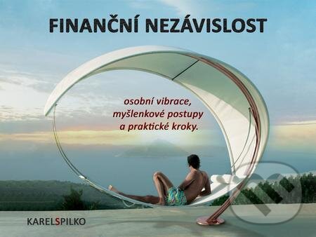 E-kniha: Finanční nezávislost (Karel Spilko). Trans World Tour E-kniha: Finanční nezávislost (Karel Spilko). Trans World Tour