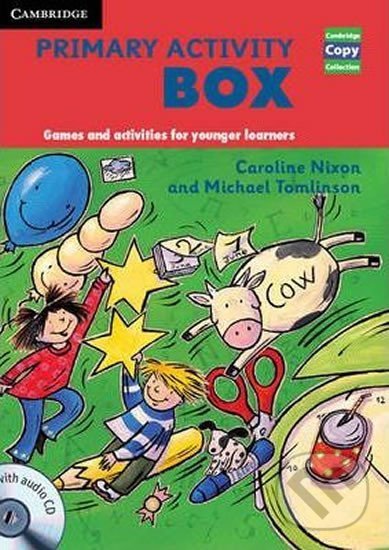 Kniha: Primary Activity Box Book and Audio CD: Games and Activities for Younger Learners (Caroline Nixon). Cambridge University Press, 2012 Kniha: Primary Activity Box Book and Audio CD: Games and Activities for Younger Learners (Caroline Nixon). Cambridge University Press, 2012