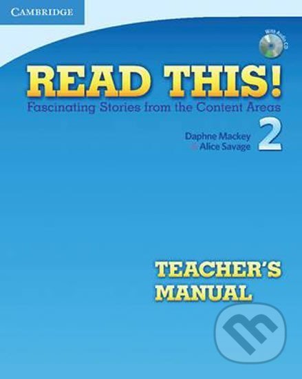 Kniha: Read This!: 2 Tchr´s Manual (Daphne Mackey). Cambridge University Press, 2010 Kniha: Read This!: 2 Tchr´s Manual (Daphne Mackey). Cambridge University Press, 2010