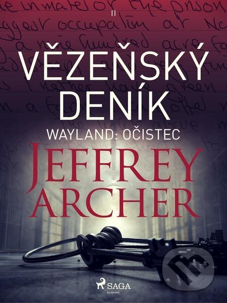 E-kniha: Wayland: Očistec (Jeffrey Archer). Saga Egmont E-kniha: Wayland: Očistec (Jeffrey Archer). Saga Egmont