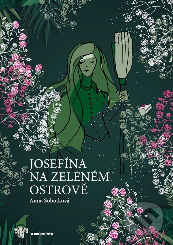 Kniha: Josefína na zeleném ostrově (Anna Sobotková). Pointa, 2022 Kniha: Josefína na zeleném ostrově (Anna Sobotková). Pointa, 2022