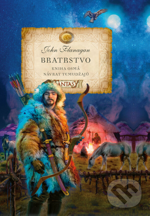 E-kniha: Bratrstvo - Kniha osmá - Návrat Temudžajů (John Flanagan). Egmont ČR, 2020 E-kniha: Bratrstvo - Kniha osmá - Návrat Temudžajů (John Flanagan). Egmont ČR, 2020